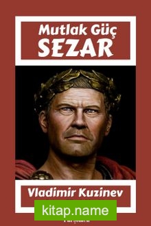 Sezar Mutlak Güç