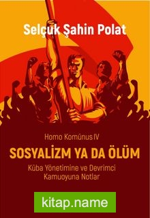 Sosyalizm ya da Ölüm