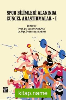 Spor Bilimleri Alanında Güncel Araştırmalar 1