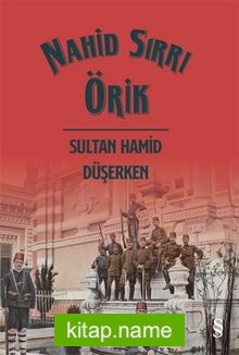 Sultan Hamid Düşerken