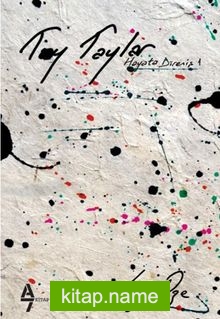 Toy Taylar / Hayata Direniş 1