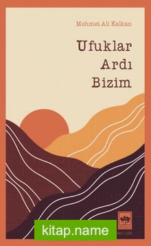 Ufuklar Ardı Bizim