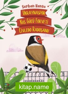 Ukraynaspor Kuş Gücü Forveti Civledo Radoşanu