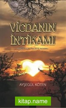 Vicdanın İntikamı