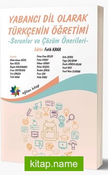 Yabancı Dil Olarak Türkçenin Öğretimi Sorunlar ve Çözüm Önerileri
