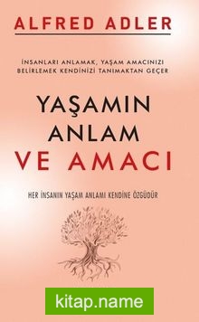 Yaşamın Anlamı ve Amacı