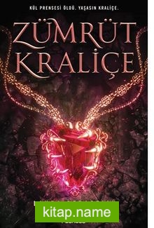 Zümrüt Kraliçe (Kül Prensesi Serisi – 3) – Ciltli